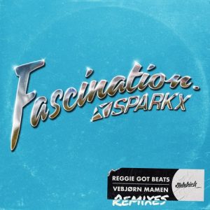 Reggie Got Beats & Vebjørn Mamen - Fascination (sparkx Remix)